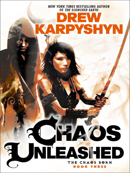 Title details for Chaos Unleashed by Drew Karpyshyn - Available